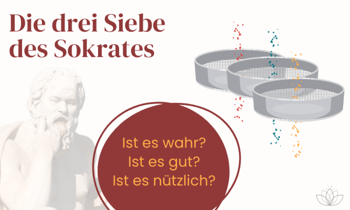 Drei Siebe Technik Des Sokrates Achtsame Kommunikation: Die 3 Siebe des Sokrates | DFME