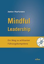 Buchcover Janice Marturano: Mindful Leadership